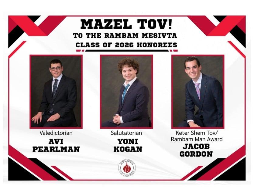 Rambam Mesivta Announces Class of 2026 Valedictorian, Salutatorian, and Keter Shem Tov Award Recipient
